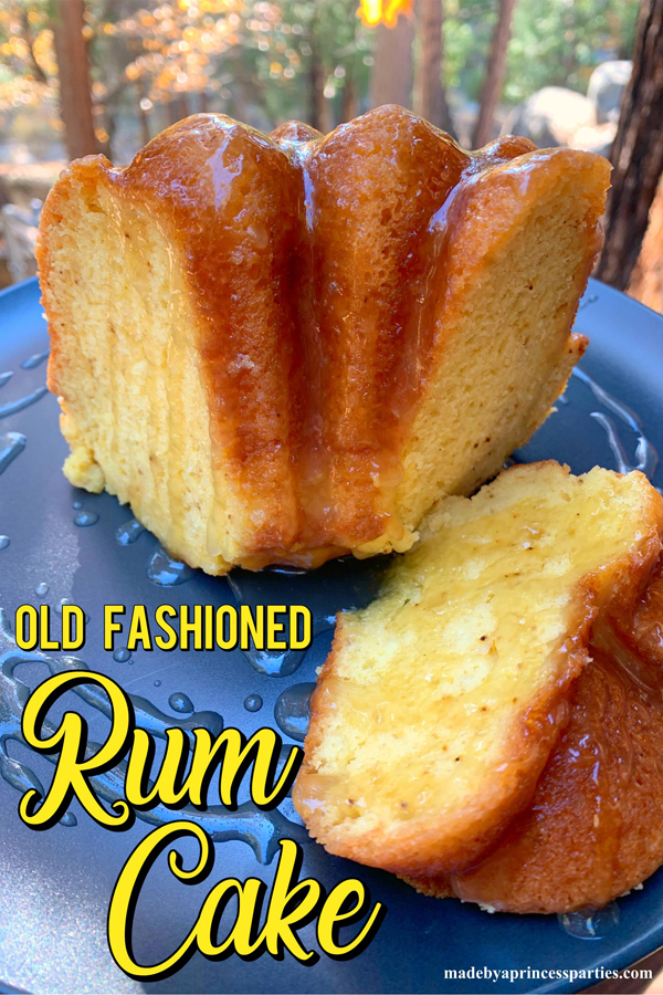 Old Fashioned Rum Cake Recipe Made By A Princess