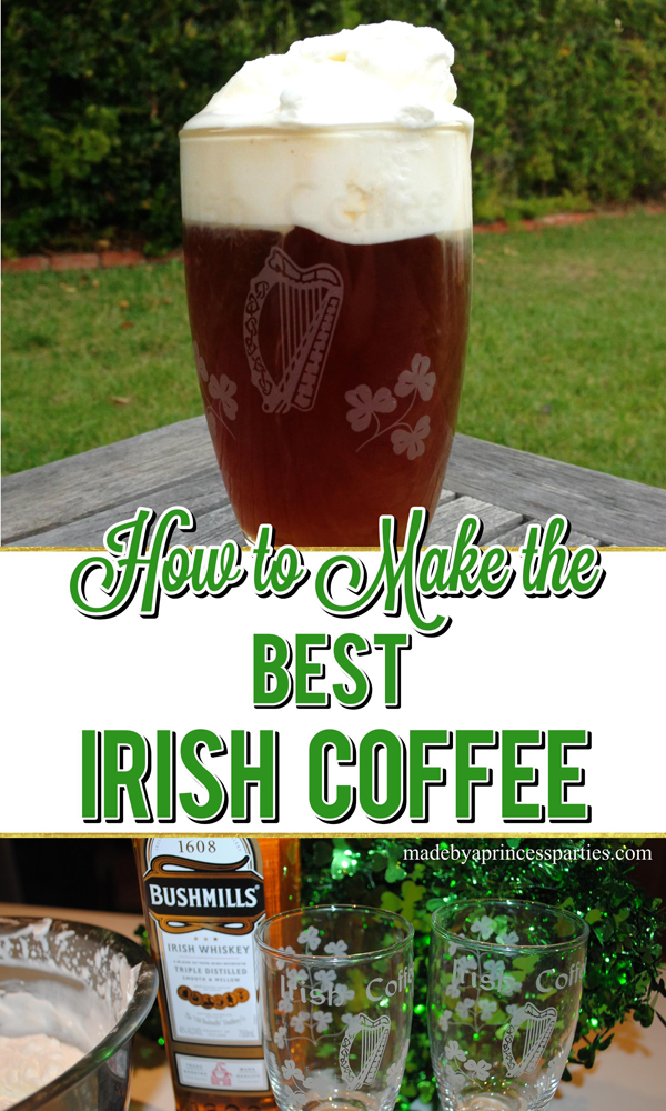 Recipe for the best irish coffee made with fresh whipped cream perfect for St Patricks Day