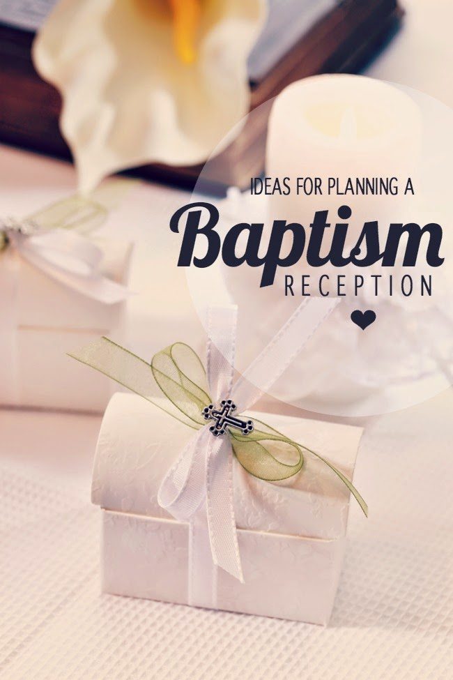 Ideas for Planning a Baptism or Christening Reception