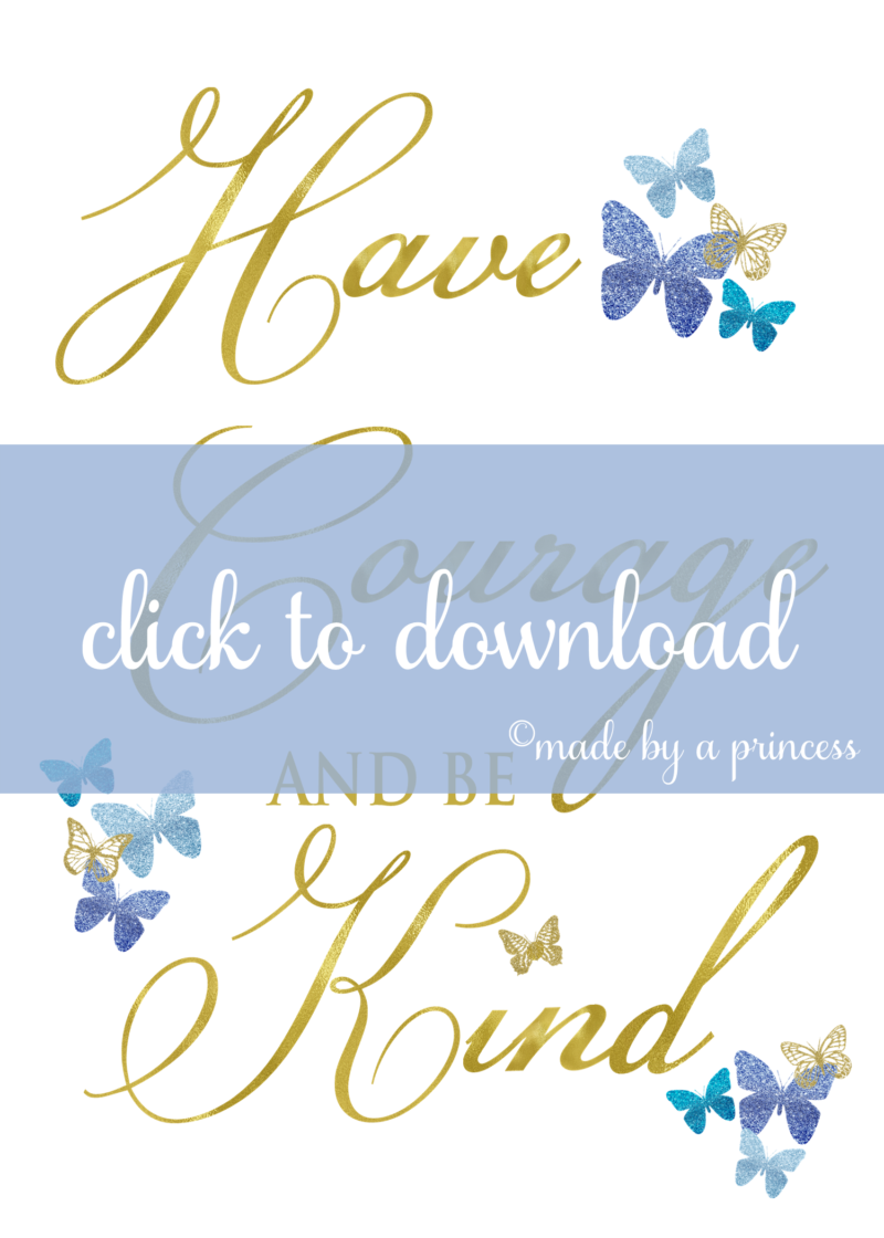 have courage and be kind free printable 