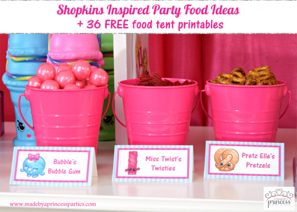Shopkins Inspired Party Food Ideas FREE Printables - Made by a Princess