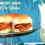 strawberry guava crock pot chicken recipe