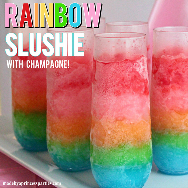 Rainbow Slushie Party Drink - Made by a Princess