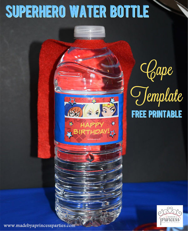 Superhero Water Bottle Cape Party Idea Free Printable