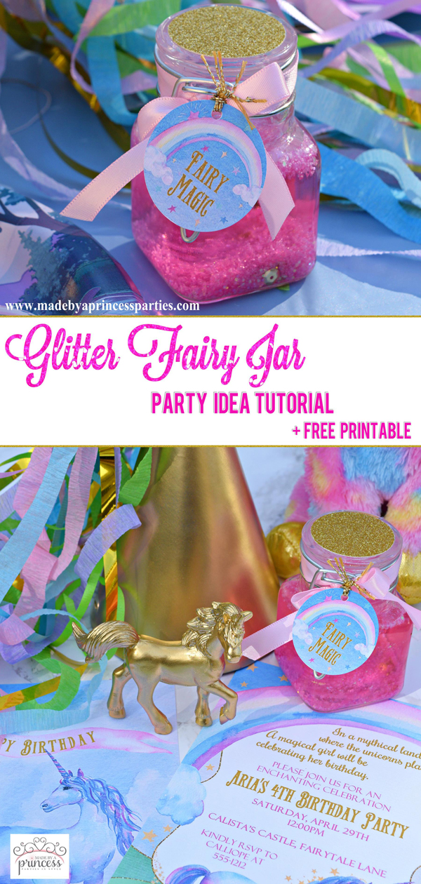 Glitter Fairy Jar Party Idea Tutorial for a unicorn or fairy party #unicornparty #fairyparty #partyfavor #fairymagic #unicornmagic @madebyaprincess