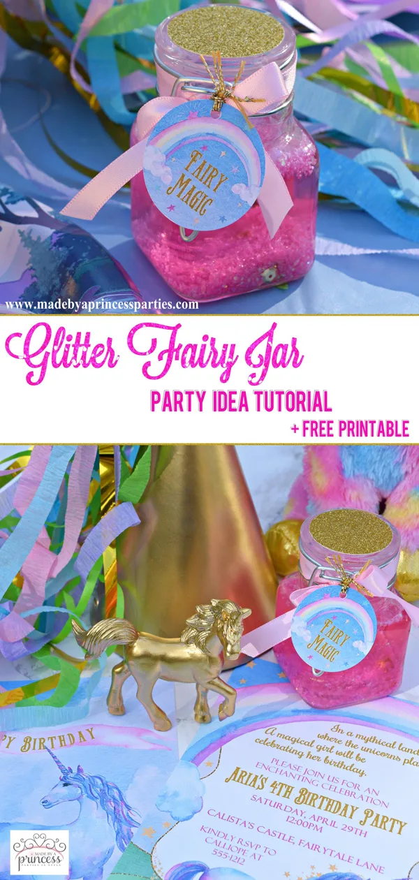 Glitter Fairy Jar Party Idea Tutorial for a unicorn or fairy party #unicornparty #fairyparty #partyfavor #fairymagic #unicornmagic @madebyaprincess
