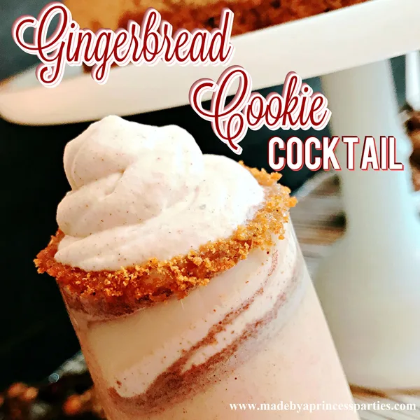 Creamy Gingerbread Cookie Holiday Cocktail Recipe tastes like comfort cozy and Fall all wrapped in a yummy package #gingerbreadcocktail @madebyaprincess