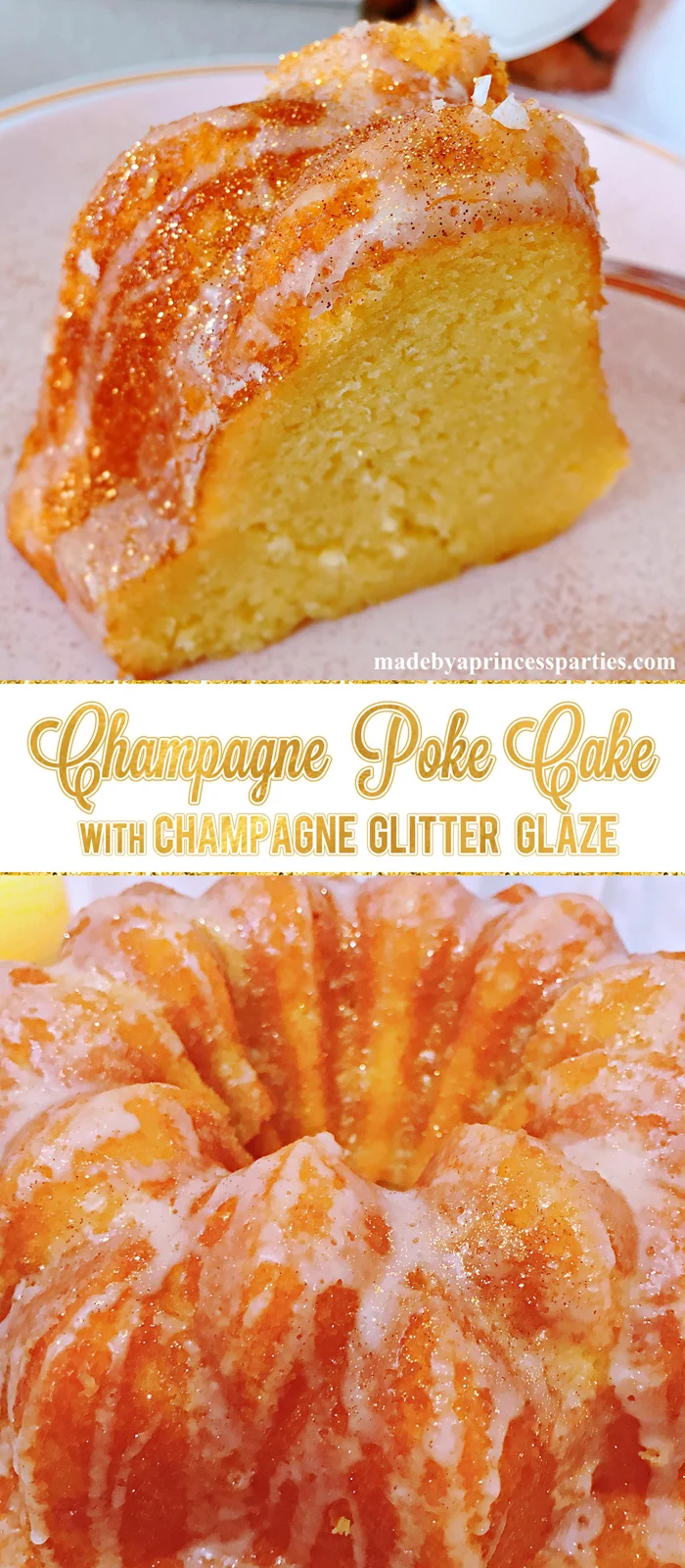 Champagne Poke Cake with Decadent Champagne Glitter Glaze
