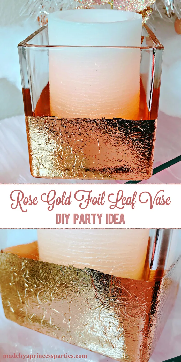 Rose Gold Foil Leaf Vase DIY Party Idea Fill with a Candle or Pretty Flowers
