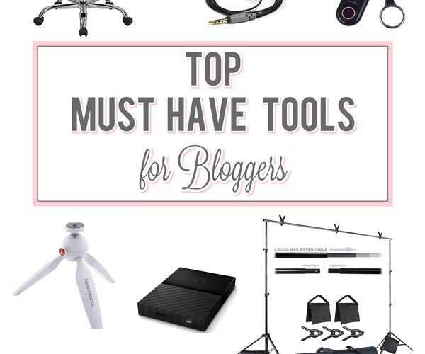 Top Must Have Tools for Bloggers