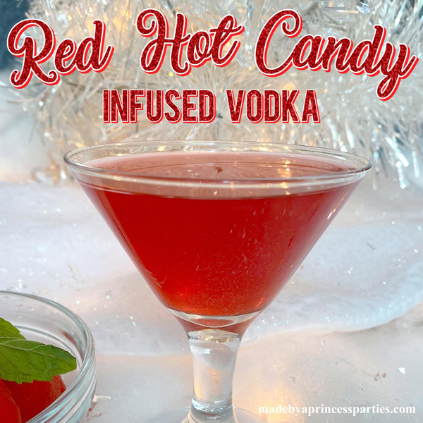 Hot Cinnamon Candy Red Hot Liquor Recipe Made By A Princess