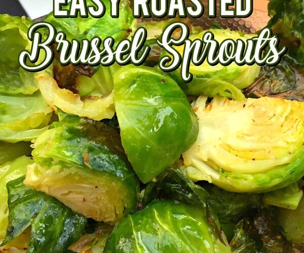 How to Make Roasted Brussel Sprouts