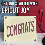 Getting started with Cricut Joy