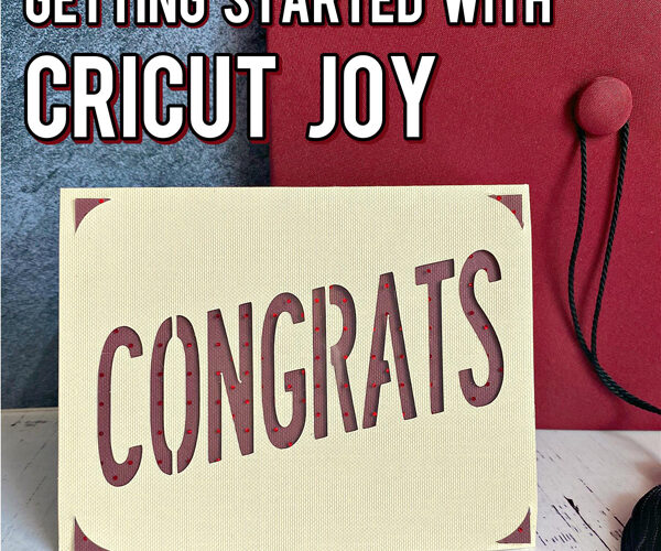 3 Easy Cricut Joy Projects DIY Graduation Gifts